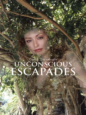cover image of Unconscious Escapades